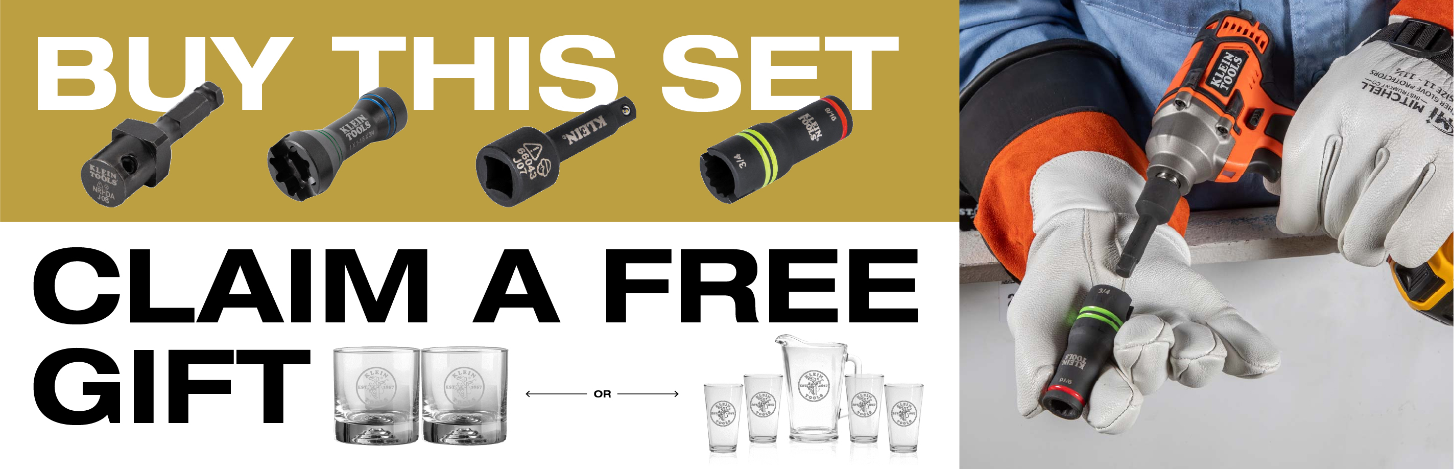  While supplies last - get a free limited-edition drinkware set with your purchase of a Klein Socket Set.